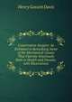 Conservative Surgery: As Exhibited in Remedying Some of the Mechanical Causes That Operate Injuriously Both in Health and Disease. with Illustrations, Henry Gassett Davis 