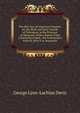 The Day-Star of American Freedom, Or, the Birth and Early Growth of Toleration, in the Province of Maryland: With a Sketch of the Colonization Upon . the Government from St. Mary'S to Annapolis, George Lynn-Lachlan Davis 