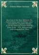 Sketches of the War, Between the United States and the British Isles: Intended As a Faithful History of All the Material Events from the Time of the . 1815, Interspersed with Geograhpical Desc, Gideon Miner Davison 