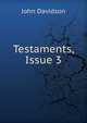 Testaments, Issue 3, John Davidson 