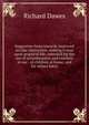 Suggestive hints towards improved secular instruction, making it bear upon practical life: intended for the use of schoolmasters and teachers in our . of children at home, and for others takin, Richard Dawes 