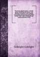 The Union sketch-book: a reliable guide, exhibiting the history and business resources of the leading mercantile and manufacturing firms of New York. . facts relating to the various branches of tra, Gobright Gobright 