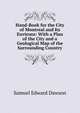 Hand-Book for the City of Montreal and Its Environs: With a Plan of the City and a Geological Map of the Surrounding Country, Samuel Edward Dawson 