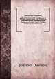 Lexicon Novi Testamenti Alphabeticum,: Nunc Primum Plene Editum: Omnes Voces Tam Primitivas Quam Derivativas, Anomalas Atque Communes in Sacro Textu . in Usum Scholarum (Latin Edition), Joannes Dawson 