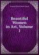 Beautiful Women in Art, Volume 1, Armand Pierre Marie Dayot 