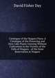 Catalogue of the Niagara Flora: A Catalogue of the Flowering and Fern-Like Plants Growing Without Cultivation in the Vicinity of the Falls of Niagara. . of the State Reservation at Niagara, David Fisher Day 