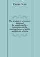 The science of utterance; designed for supplementary instruction in the reading classes of public and private schools, Carrie Dean 