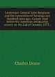 Lieutenant-General John Burgoyne and the convention of Saratoga one hundred years ago. A paper read before the American antiquarian society on the 22d of October, 1877 ;, Charles Deane 