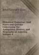 Historical Magazine: And Notes and Queries Concerning the Antiquities, History, and Biography of America, Volume 4, John Gilmary Shea 
