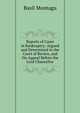 Reports of Cases in Bankruptcy: Argued and Determined in the Court of Review, and On Appeal Before the Lord Chancellor, Basil Montagu 
