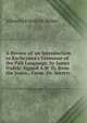A Review of 'an Introduction to Kachcyana's Grammar of the P?li Language, by James D'alvis' Signed A.W Tr. from the Journ., Germ. Or. Society, Albrecht Friedrich Weber 