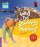 Why Do Swings Swng? Level 4. Factbook, Peter Rees 