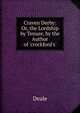 Craven Derby: Or, the Lordship by Tenure, by the Author of 'crockford's'., Deale 