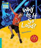 Cambridge Young Readers 5. Why Is It So Loud?, Nicolas Brasch 