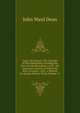 Capt. John Mason: The Founder of New Hampshire Including His Tract On Newfoundland, 1620 ; the American Charters in Which He Was a Grantee ; with . a Memoir by Charles Wesley Tuttle, Volume 17, John Ward Dean 