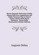 Storia Naturale Dell'uomo E Della Donna Dall Loro Apparizione Sul Globo Terrestre Fini Ai Nostri Giorni: Storia Della Razza Primitiva . Storia Delle Mostruosit? (Italian Edition), Auguste Debay 