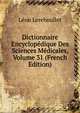 Dictionnaire Encyclopedique Des Sciences Medicales, Volume 31 (French Edition), Leon Lereboullet 