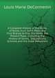 A Complete History of the Popes of Rome, from Saint Peter, the First Bishop to Pius the Ninth, the Present Pope: Including the History of Saints . Inquisitions, Schisms and the Great Reformers, Louis Marie DeCormenin 