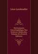 Dictionnaire Encyclopedique Des Sciences Medicales, Volume 84 (French Edition), Leon Lereboullet 