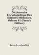 Dictionnaire Encyclopedique Des Sciences Medicales, Volume 81 (French Edition), Leon Lereboullet 
