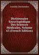 Dictionnaire Encyclopedique Des Sciences Medicales, Volume 63 (French Edition), Amedee Dechambre 
