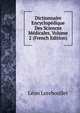 Dictionnaire Encyclopedique Des Sciences Medicales, Volume 2 (French Edition), Leon Lereboullet 