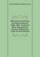 M?moires Et Journaux Du G?n?ral Decaen: 1800-1803: Arm?e Du Rhin. Bonaparte Et Decaen. D?part Pour L'inde (French Edition), Charles Mathieu Isidore Decaen 