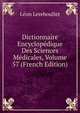 Dictionnaire Encyclopedique Des Sciences Medicales, Volume 57 (French Edition), Leon Lereboullet 