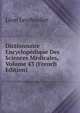 Dictionnaire Encyclopedique Des Sciences Medicales, Volume 43 (French Edition), Leon Lereboullet 