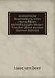 Anatomische Beschreibung eines MonstrA¶sen, sechsfA?ssigen Wasser-Frosches (Rana esculen (German Edition), Isaac van Deen 