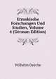 Etruskische Forschungen Und Studien, Volume 4 (German Edition), Wilhelm Deecke 