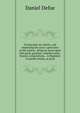 Giving alms no charity, and employing the poor a grievance to the nation,: being an essay upon this great question, whether work-houses, corporations, . in England; or parish-stocks, as prop, Daniel Defoe 