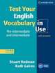 Test Your English Vocabulary in Use Pre-Intermediate and Intermediate. Third edition. With answers, Stuart Redman, Ruth Gairns 