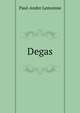 Degas;, Paul-Andre Lemoisne 