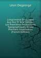 Limprimerie En Europe Aux Xve Et Xvie Siecles: Les Premieres Productions Typographiques Et Les Premiers Imprimeurs (French Edition), Leon Degeorge 