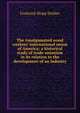 The Amalgamated wood workers' international union of America; a historical study of trade unionism in its relation to the development of an industry, Frederick Shipp Deibler 