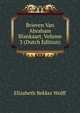 Brieven Van Abraham Blankaart, Volume 3 (Dutch Edition), Elizabeth Bekker Wolff 