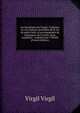 Les bucoliques de Virgile. Traduites en vers francais precedees de la vie du poete latin, et accompagnees de remarques sur le texte; pour completer . traduites par J. Delille (French Edition), Johann P. Glock 