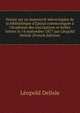 Notice sur un manuscrit m?rovingien de la biblioth?que d'Epinal communiqu?e ? l'Acad?mie des inscriptions et belles lettres le 14 septembre 1877 par L?opold Delisle (French Edition), Leopold Delisle 