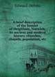 A brief description of the hamlet of Heighham, Norwich: its ancient and modern history, churches, chapels, population, etc, Edward Delves 