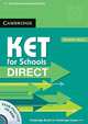 KET for Schools Direct Student's Pack (student's Book with Cd Rom and Workbook without Answers), Joanna Kosta, Sue Ireland 