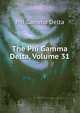The Phi Gamma Delta, Volume 31, Phi Gamma Delta 