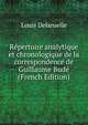Repertoire analytique et chronologique de la correspondence de Guillaume Bude (French Edition), Louis Delaruelle 
