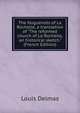 The Huguenots of La Rochelle, a translation of "The reformed church of La Rochelle, an historical sketch." (French Edition), Louis Delmas 