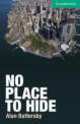 Cambridge English Readers 3. No Place to Hide, Battersby, Alan 