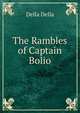 The Rambles of Captain Bolio, Della Della 