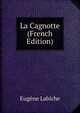 La Cagnotte (French Edition), Eugene Labiche 