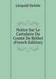 Notice Sur Le Cartulaire Du Comte De Rethel (French Edition), Leopold Delisle 