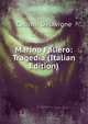 Marino Faliero: Tragedia (Italian Edition), Casimir Delavigne 