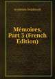 Memoires, Part 3 (French Edition), Academie Delphinale 